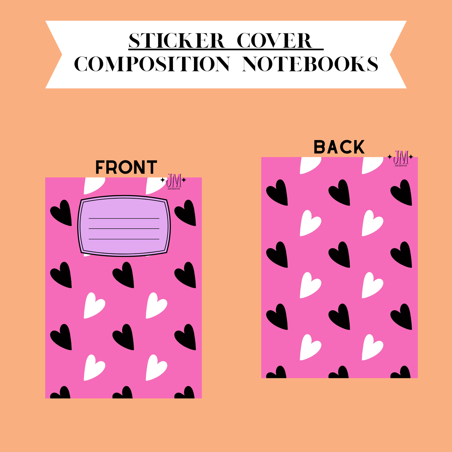 A digital preview of a pink notebook cover design labeled 'STICKER COVER COMPOSITION NOTEBOOKS,' showing front and back views with black and white heart patterns on a peach background.