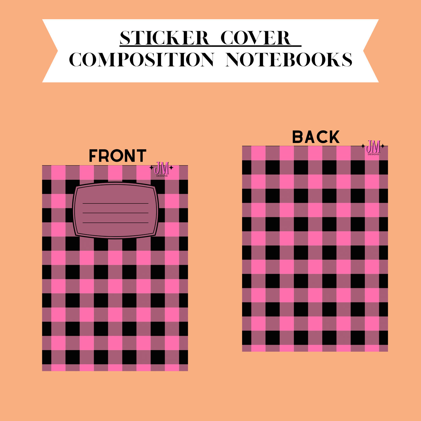 A digital graphic showing the front and back of a composition notebook cover design. The cover features a pink and black buffalo plaid pattern with a solid pink sticky note label area on the front.