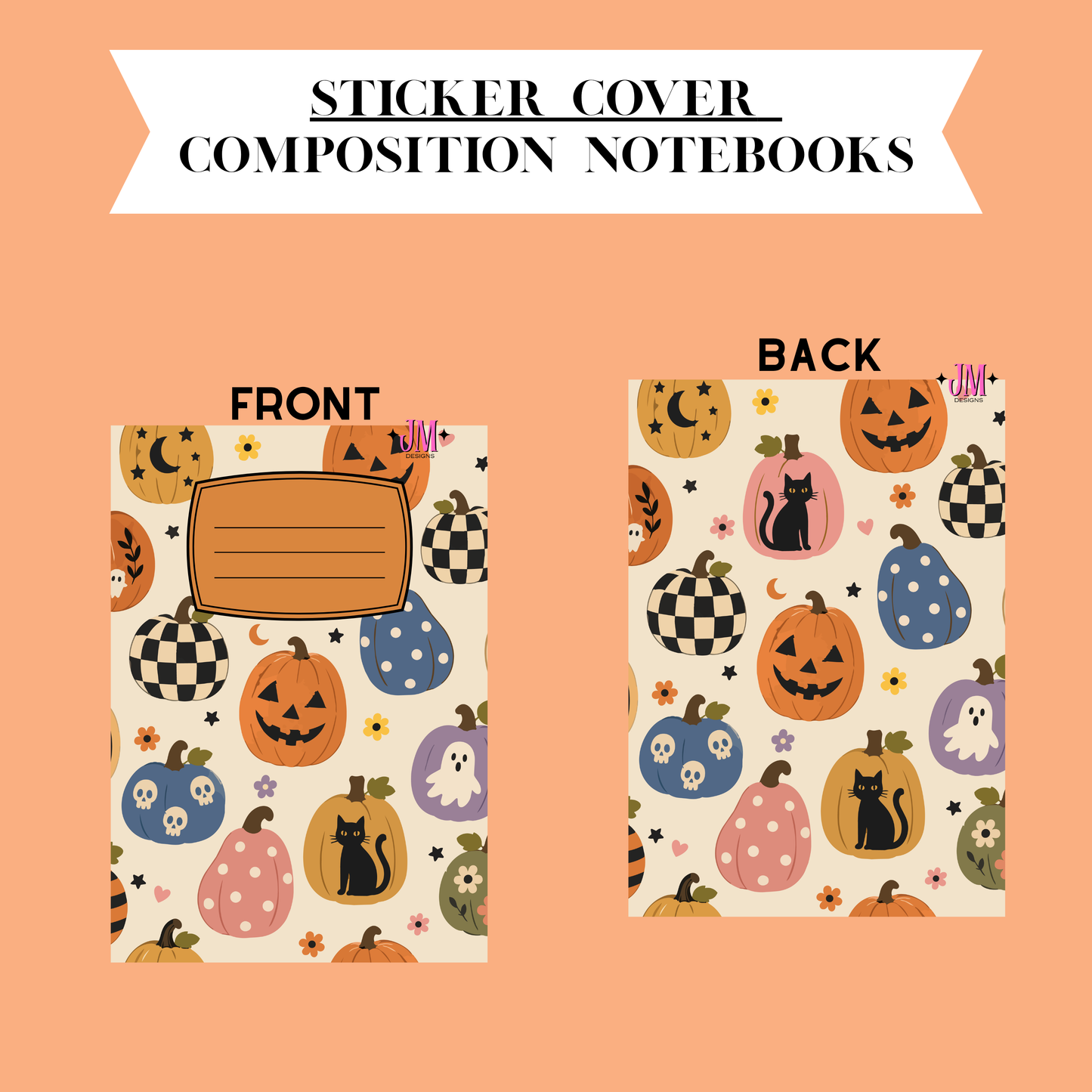 A product presentation graphic for a Halloween-themed sticker cover notebook, showing both the front and back designs on a peach background. The front features a blank lined label box, while the back displays a full pattern of pumpkins, ghosts, cats, and stars on a cream background.