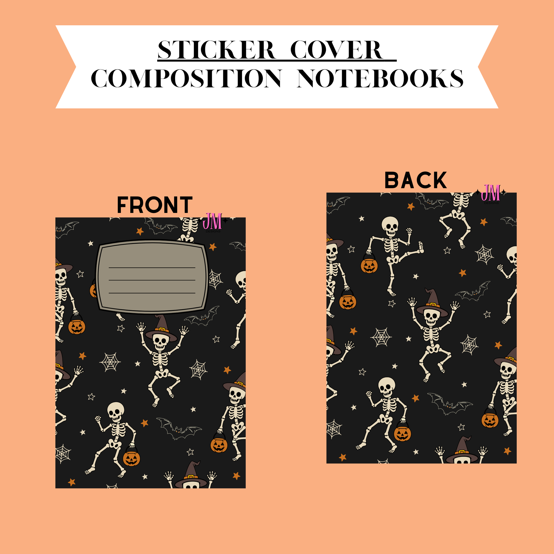 A product presentation graphic showing the front and back of a Halloween-themed composition notebook cover. The cover features a black background with a repeating pattern of dancing skeletons, jack-o'-lanterns, stars, and bats.