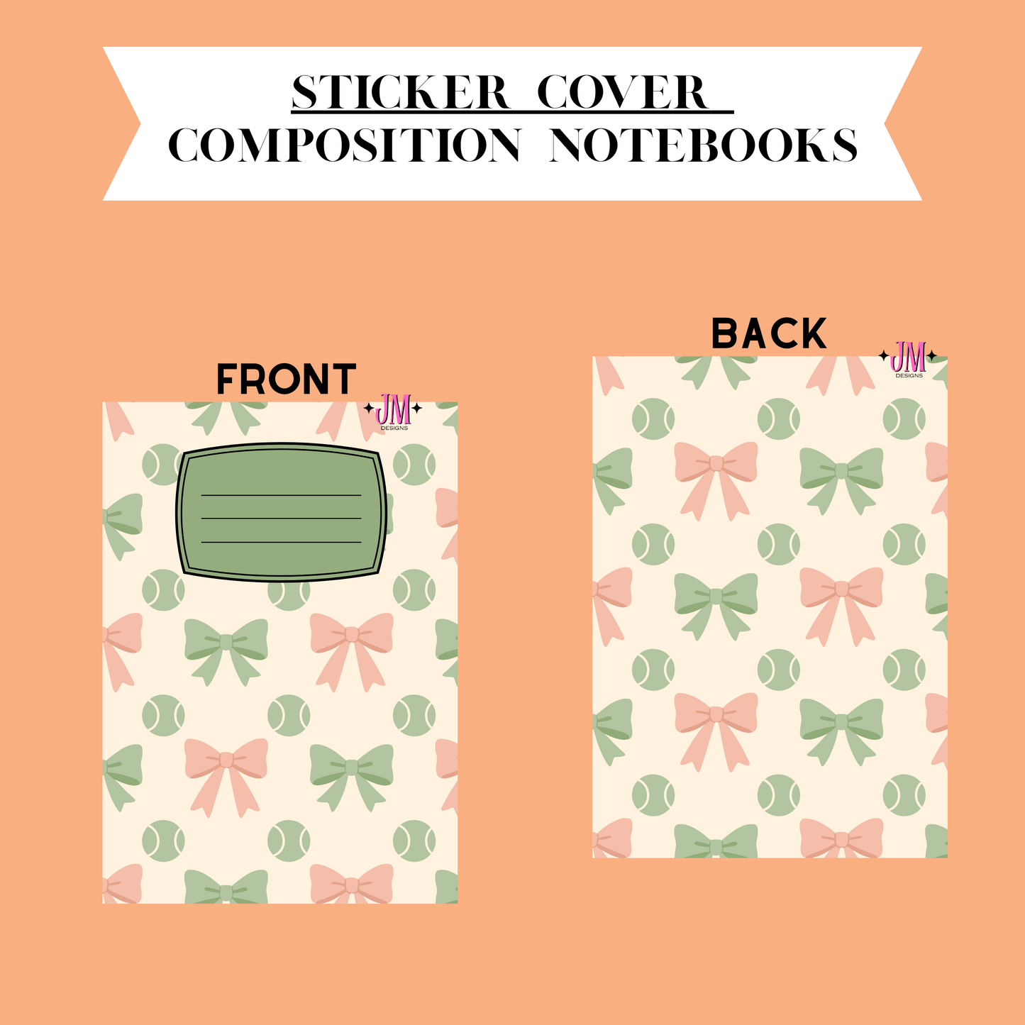 A digital preview of a sticker cover design for composition notebooks, showing both front and back views on a peach background. The notebook cover features a repeating pattern of green bows, pink bows, green tennis balls, and cream-colored tennis rackets.