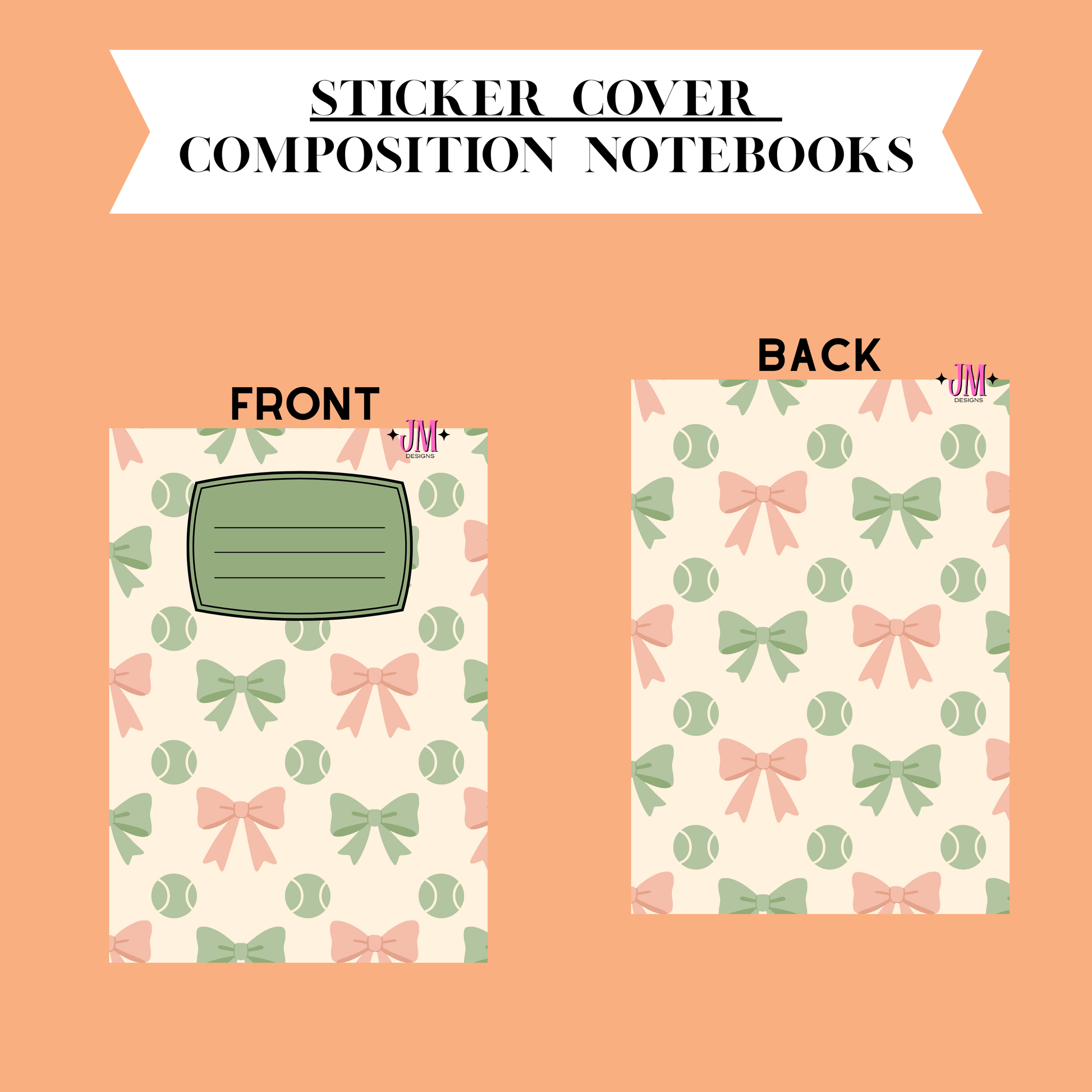 A digital preview of a sticker cover design for composition notebooks, showing both front and back views on a peach background. The notebook cover features a repeating pattern of green bows, pink bows, green tennis balls, and cream-colored tennis rackets.