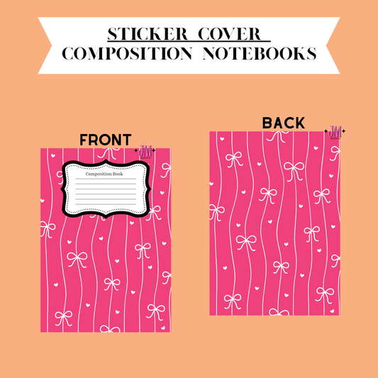 A digital preview of a sticker cover design for composition notebooks, showing both front and back layouts on a peach background with a white banner at the top reading 'STICKER COVER COMPOSITION NOTEBOOKS'. The notebook covers are bright pink with white wavy lines, bows, and small hearts, and include a lined label area on the front.