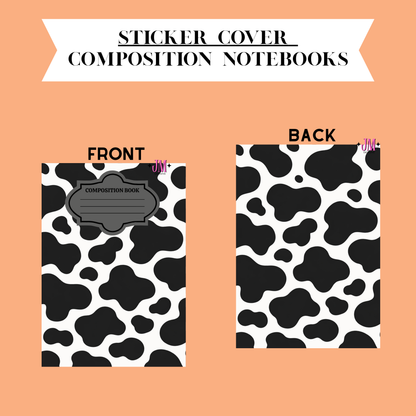 A digital preview showing a sticker cover design for composition notebooks, with the title banner 'STICKER COVER COMPOSITION NOTEBOOKS' at the top. The design displays both front and back views of a notebook cover featuring a black and white cow print pattern, with a gray label area on the front and small pink 'JUM' branding in the corners.