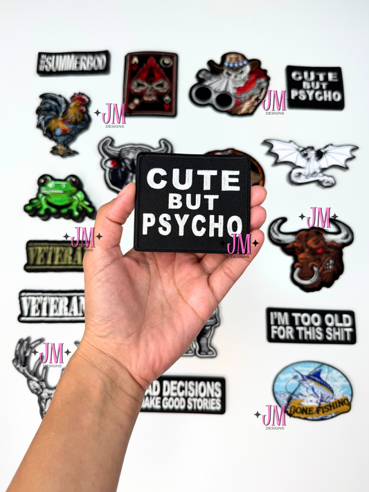 Cute but psycho Iron On Patch