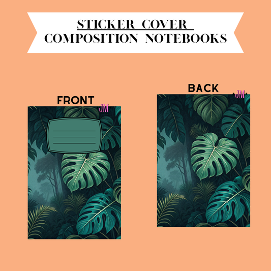 A product presentation showing the front and back of a composition notebook cover featuring a tropical monstera and palm leaf pattern. The top of the image has a white banner reading 'STICKER COVER COMPOSITION NOTEBOOKS'.