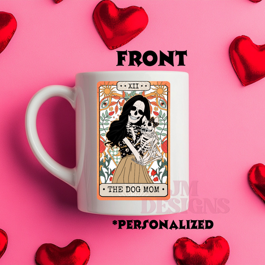 The Dog Mom Coffee Tarot Mug| Personalized Gift| valentines Day Gift Idea| Gifts For Her| Tarot Reading| Custom Mug