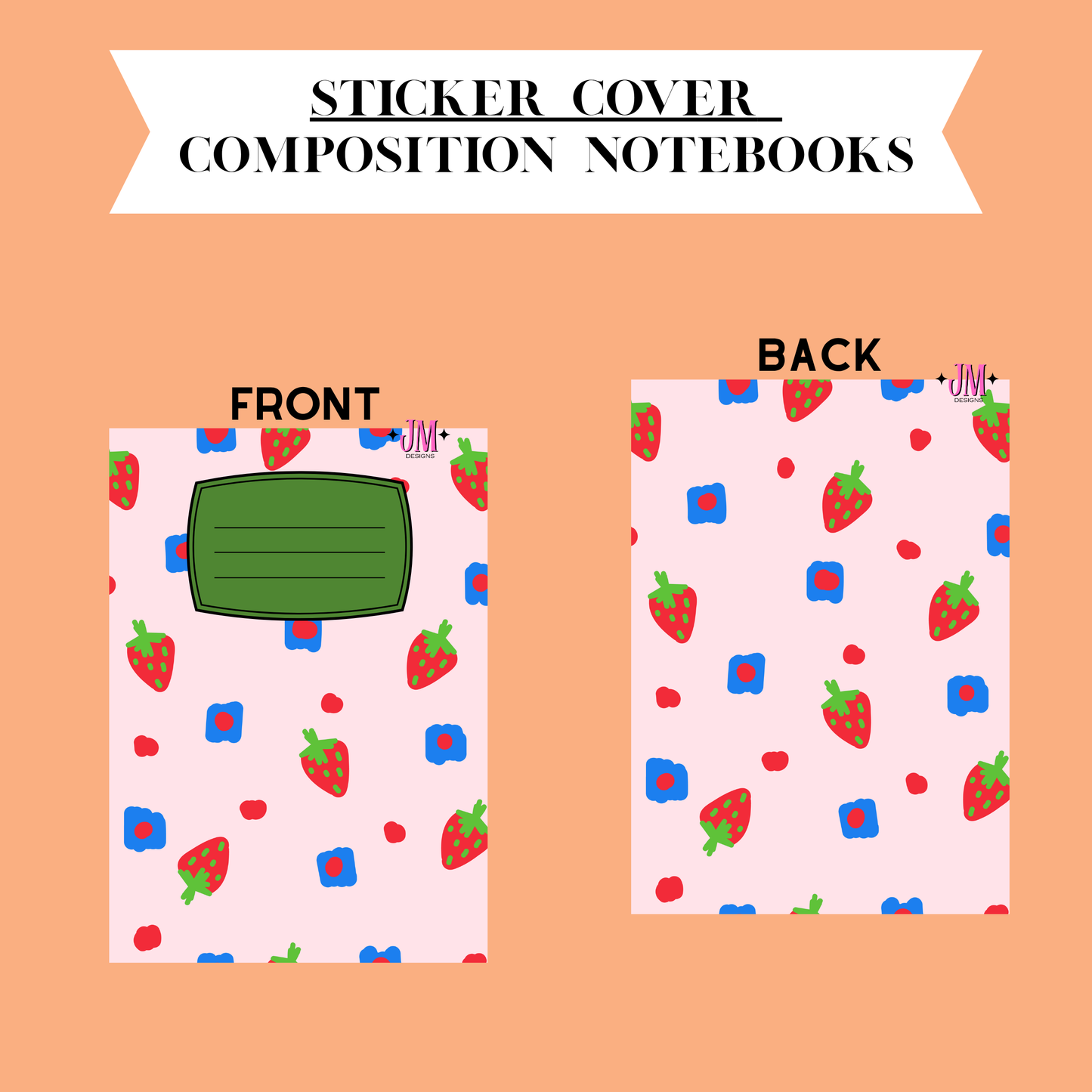 A product presentation showing the front and back of a composition notebook cover. The cover has a light pink background with a pattern of red strawberries, red dots, and blue square stickers, and a green label area on the front.