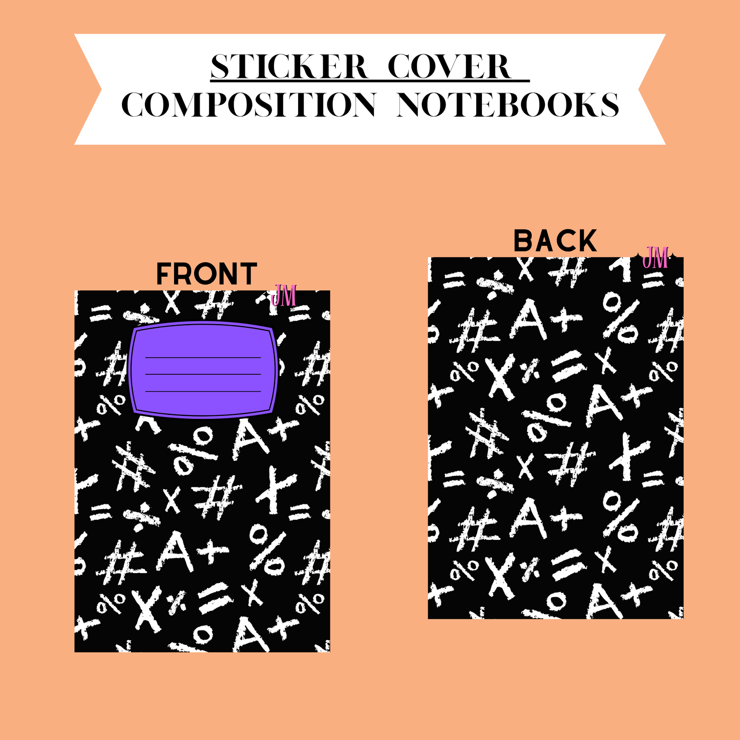 A digital graphic showing the front and back of a composition notebook cover design. The cover has a black background covered in white mathematical symbols (hashes, equals, plus, minus, percent, and letters), with a purple label area on the front.