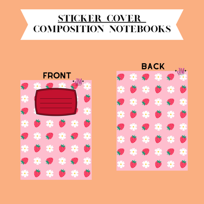 A product diagram showing the front and back of a pink composition notebook cover decorated with strawberry and white flower patterns, on a peach background with a white banner reading 'STICKER COVER COMPOSITION NOTEBOOKS'.